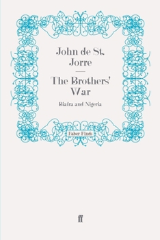 The Brothers' War: Biafra and Nigeria