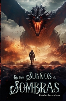 Paperback Entre sueños y sombras [Spanish] Book