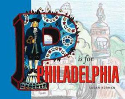 Hardcover P Is for Philadelphia Book