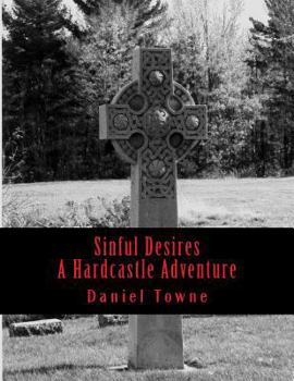 Paperback Sinful Desires: A Hardcastle Adventure Book