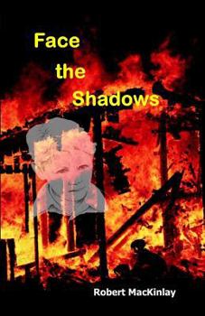 Paperback Face The Shadows Book
