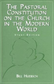 Paperback The Pastoral Constitution on the Church in the Modern World Book