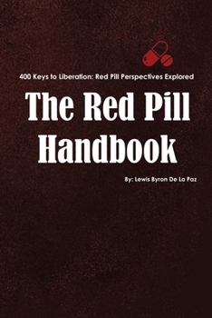 Paperback The Red Pill Handbook Book