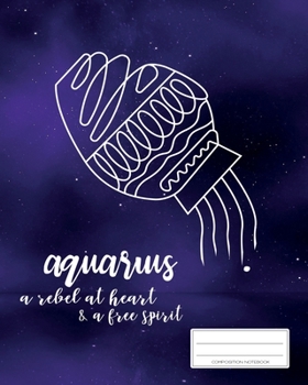 Aquarius Composition Notebook: Your Personal Zodiac Journal | Horoscope Gift Book | Astronomical Diary | College Ruled | 110p | 8x10 inches