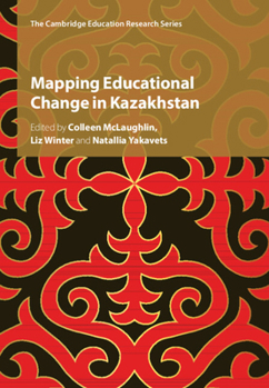 Paperback Mapping Educational Change in Kazakhstan Book