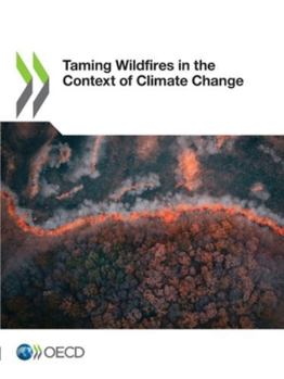 Paperback Taming Wildfires in the Context of Climate Change Book