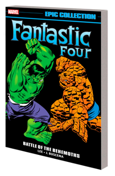 Paperback Fantastic Four Epic Collection: Battle of the Behemoths Book