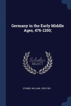 Paperback Germany in the Early Middle Ages, 476-1250; Book