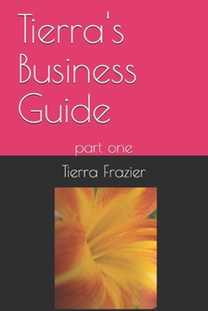 Paperback Tierras Business Guide: part one Book