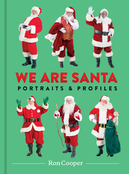 Hardcover We Are Santa: Portraits and Profiles Book