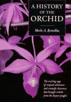 Hardcover A History of the Orchid Book