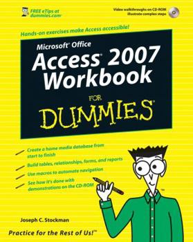 Paperback Microsoft Access 2007 Workbook for Dummies [With CDROM] Book