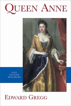 Queen Anne - Book  of the English Monarchs