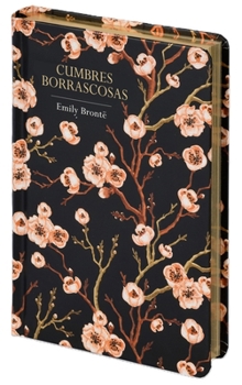 Cumbres Borrascosas / Wuthering Heights (Spanish Edition)