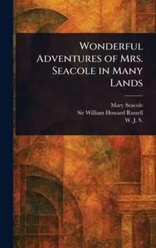 Hardcover Wonderful Adventures of Mrs. Seacole in Many Lands Book