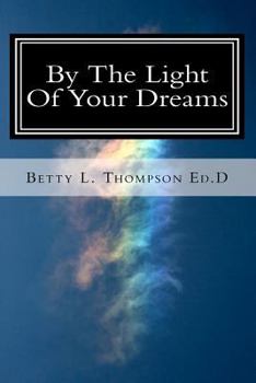 Paperback By The Light Of Your Dreams Book