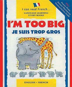 Paperback I'm Too Big. French by Ide Marie Hlie Book
