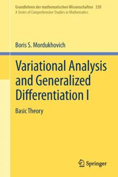 Hardcover Variational Analysis and Generalized Differentiation I: Basic Theory Book