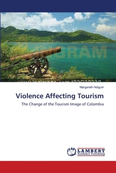 Paperback Violence Affecting Tourism Book