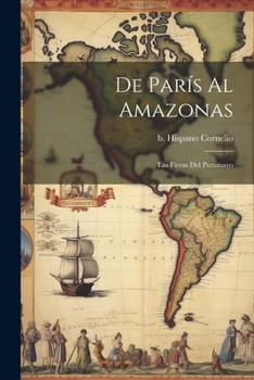 De Par�s al Amazonas; las fieras del Putumayo