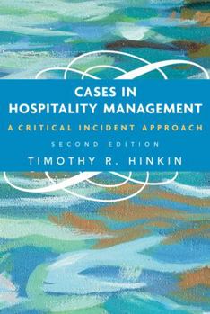 Paperback Cases in Hospitality Management: A Critical Incident Approach Book