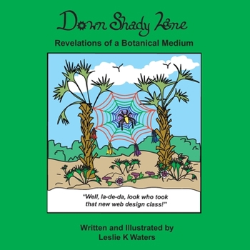 Paperback Down Shady Lane: Revelations of a Botanical Medium Book