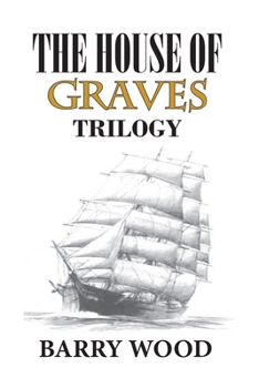 Paperback The House of Graves: The Trilogy Ends Book