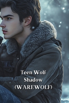 Paperback Teen Wolf Shadow (WAREWOLF) Book