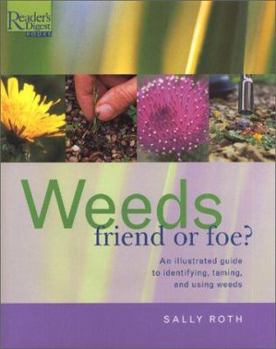 Hardcover Weeds: Friend or Foe? Book