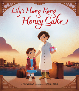 Hardcover Lily's Hong Kong Honey Cake Book