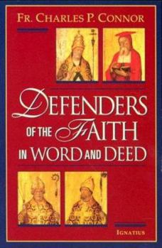 Paperback Defenders of the Faith in Word and Deed Book