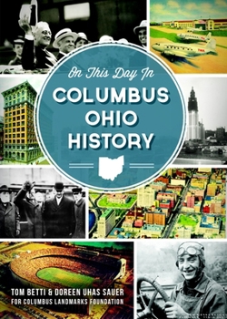 Paperback On This Day in Columbus Ohio History Book