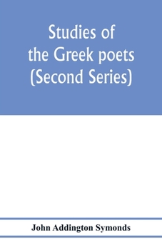 Paperback Studies of the Greek poets (Second Series) Book
