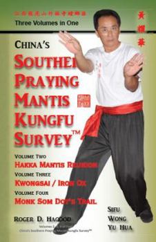 Hardcover China Southern Praying Mantis Kungfu Survey: Volumes 2, 3, 4 Book