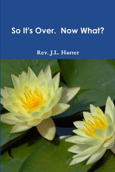 Paperback So It's Over. Now What? Book