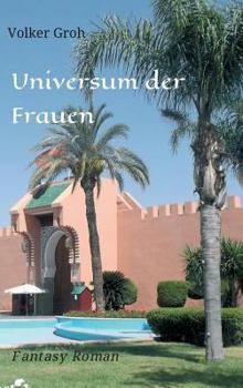 Hardcover Universum der Frauen: Erotischer Fantasy Roman [German] Book