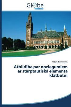 Paperback Atbild Ba Par Noziegumiem AR Starptautisk Elementa Kl Tb Tni [Latvian] Book