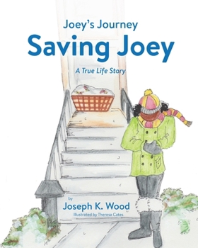 Paperback Saving Joey: A True-life Story Book