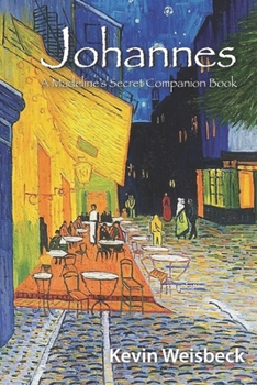 Paperback Johannes: A Madeline's Secret Companion Book
