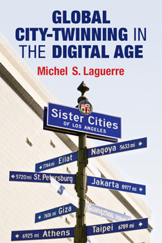 Hardcover Global City-Twinning in the Digital Age Book