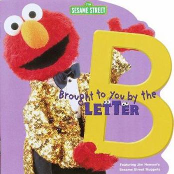 Paperback Brought to You by the Letter B (A Random House Pictureback Shape Book) Book