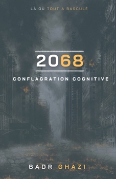 2068: Conflagration Cognitive