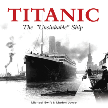Paperback Titanic: The Unsinkable Ship Book