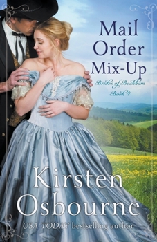 Mail Order Mix Up - Book #4 of the Brides of Beckham