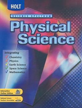 Hardcover Holt Science Spectrum: Physical Science: Student Edition 2004 Book
