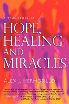 Paperback A True Story of HOPE, HEALING & MIRACLES Book