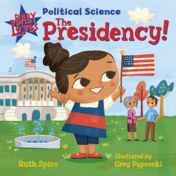 Board book Baby Loves Political Science: The Presidency! Book