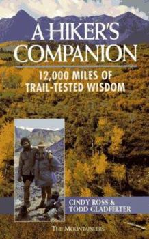 Paperback A Hiker's Companion: 12,000 Miles of Trail-Tested Wisdom Book