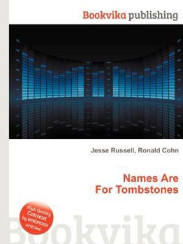 Paperback Names Are for Tombstones Book