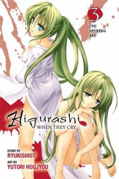 Higurashi When They Cry: Eye Opening Arc, Vol. 3 - Book #13 of the Higurashi When They Cry Manga Japanese Numbering
